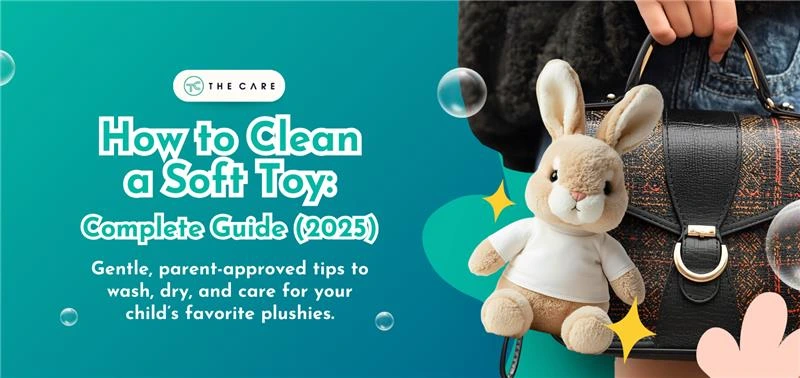 How to Clean Soft Toy | The Care Laundry