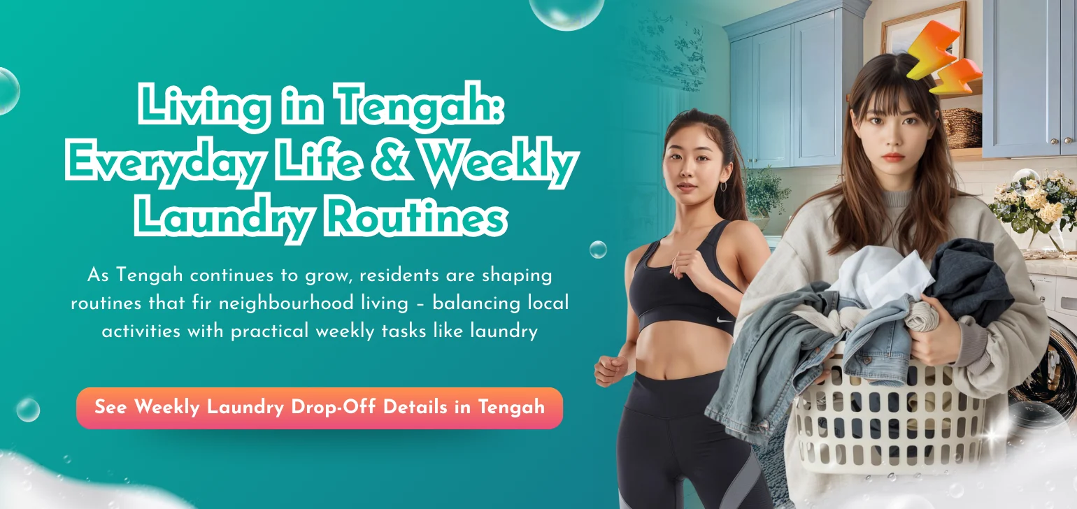 Living in Tengah: Explore Life & Weekly Laundry Routine