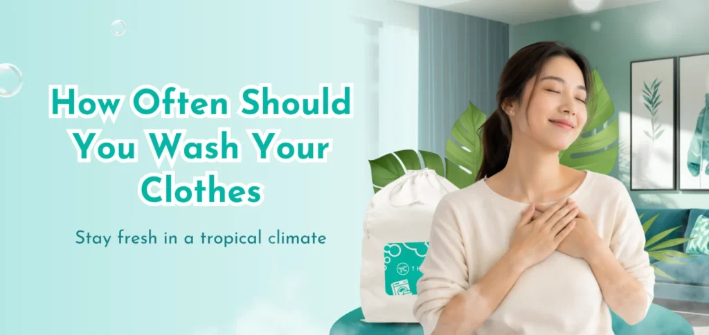 How Often Should You Wash Your Clothes