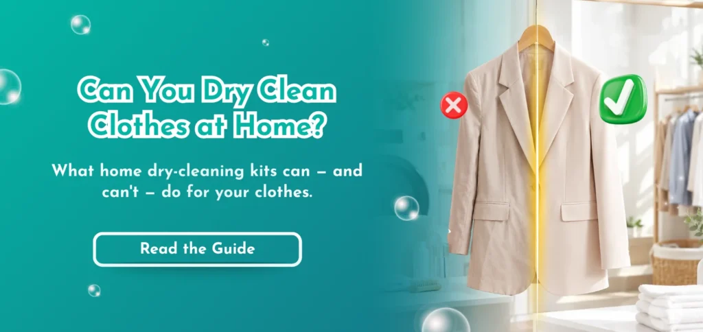 Can You Dry Clean Clothes at Home